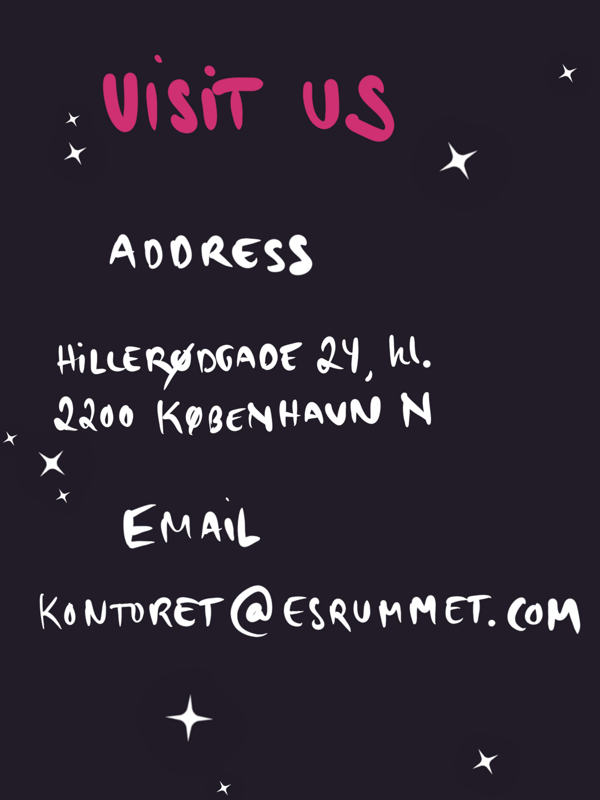 Visit us. Address: Hillerødgade 24, kl. 2200 København N. Email: kontoret@esrummet.com