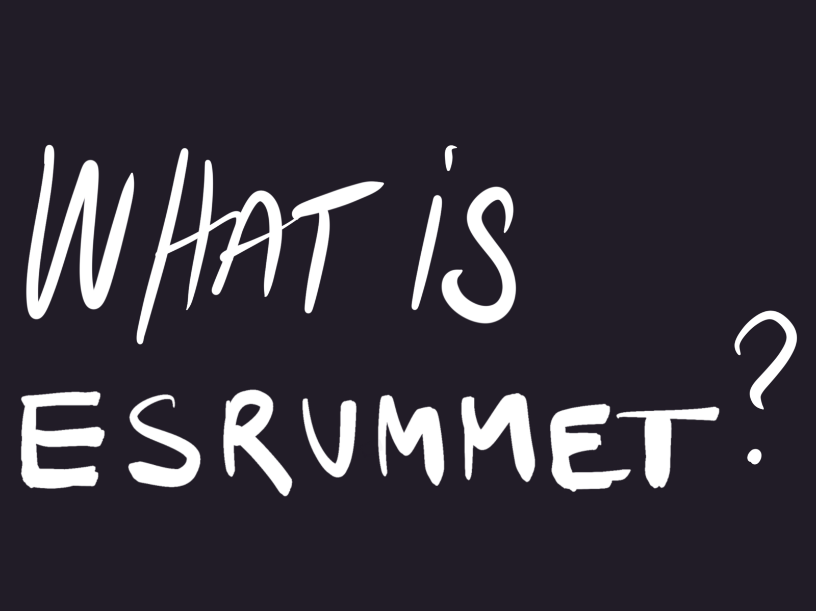 What is Esrummet?